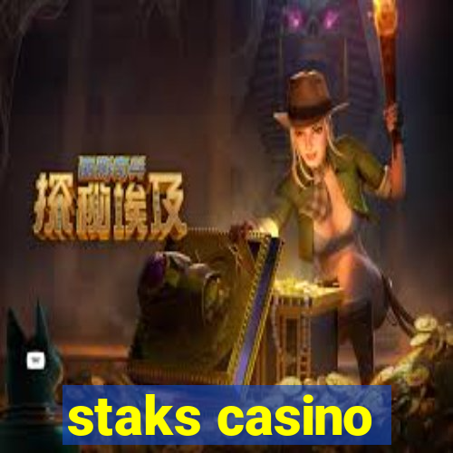 staks casino