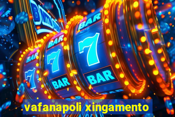 vafanapoli xingamento