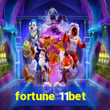 fortune 11bet