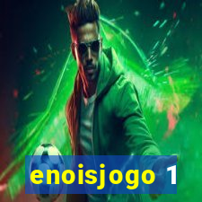 enoisjogo 1