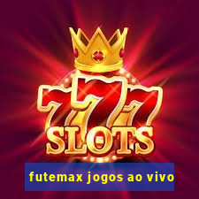 futemax jogos ao vivo