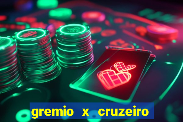 gremio x cruzeiro ao vivo hd