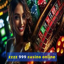 zzzz 999 casino online