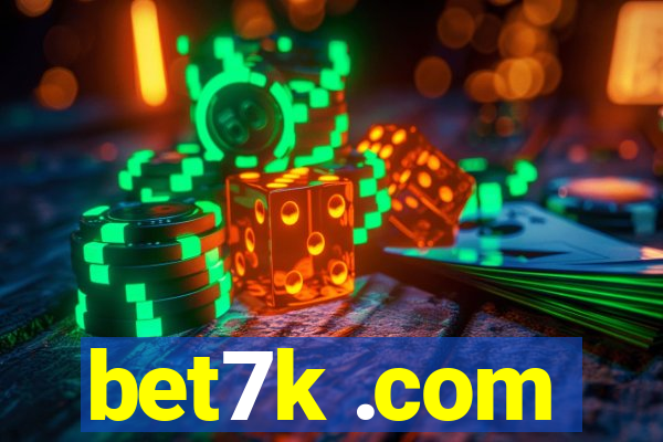 bet7k .com