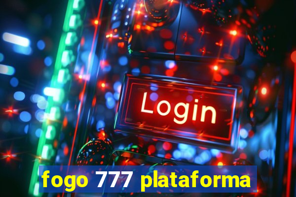 fogo 777 plataforma