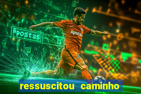 ressuscitou caminho neocatecumenal pdf