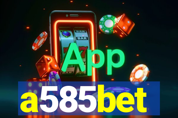 a585bet