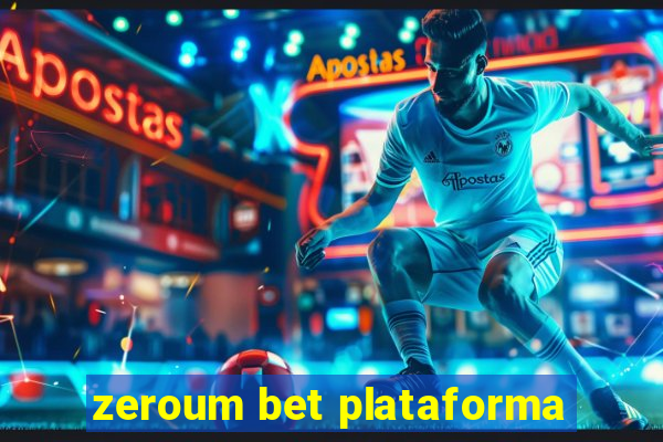 zeroum bet plataforma