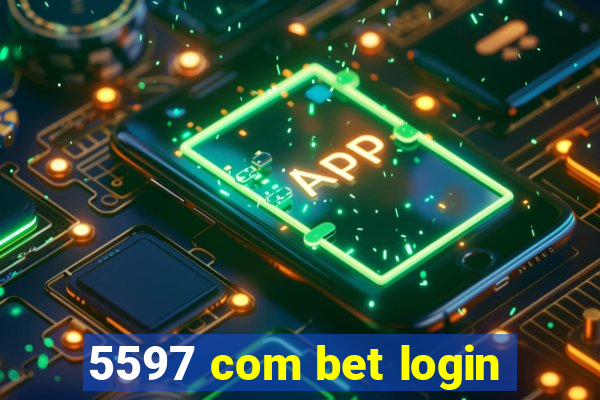 5597 com bet login