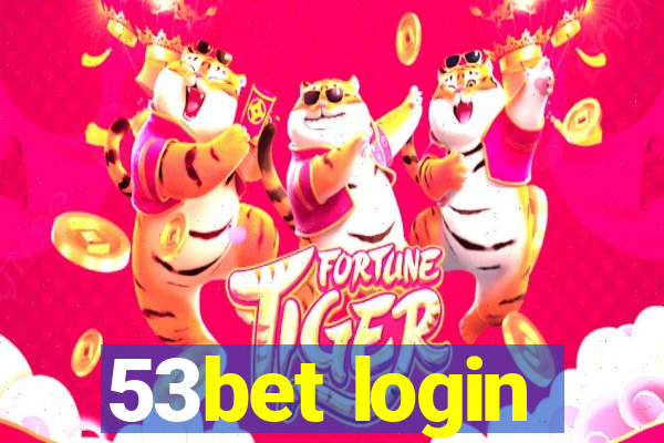 53bet login