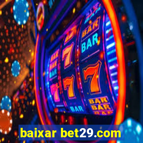 baixar bet29.com