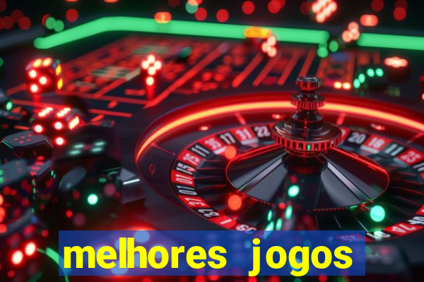 melhores jogos gratis para celular