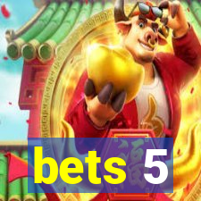 bets 5