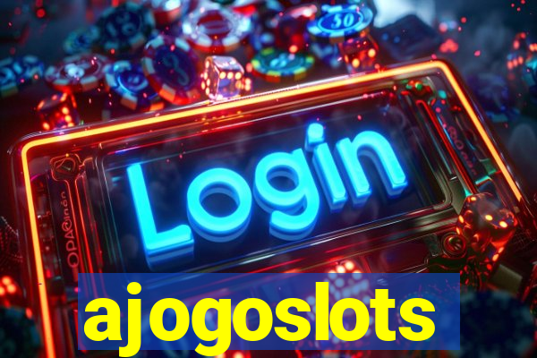 ajogoslots