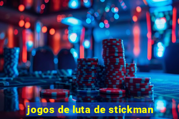 jogos de luta de stickman