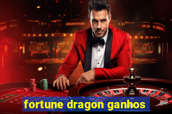 fortune dragon ganhos