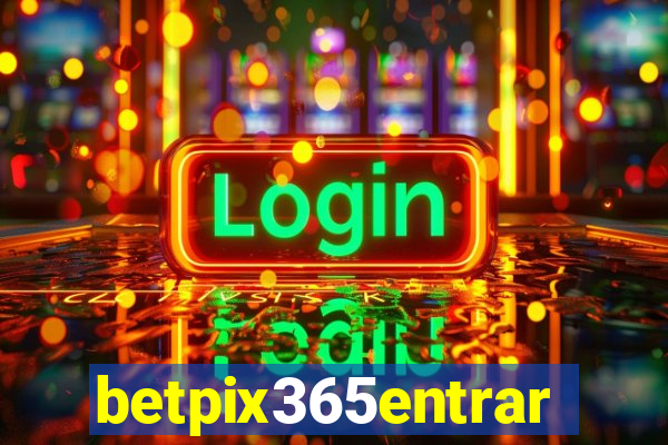 betpix365entrar