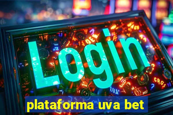 plataforma uva bet