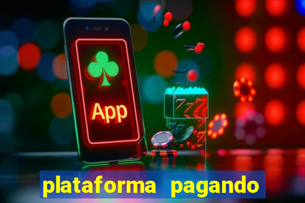 plataforma pagando fortune tiger