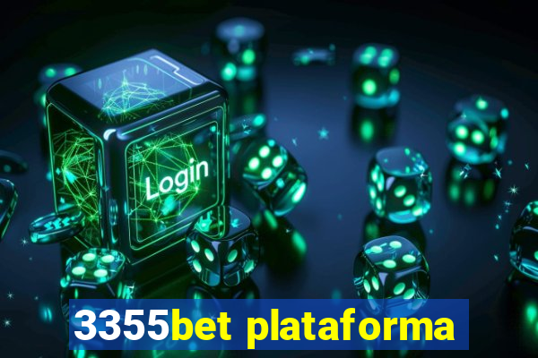 3355bet plataforma