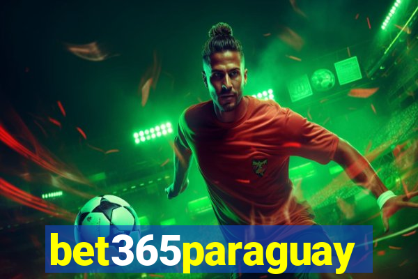 bet365paraguay