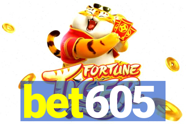 bet605