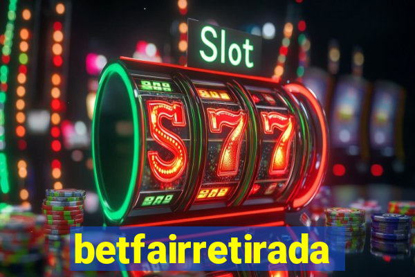 betfairretirada