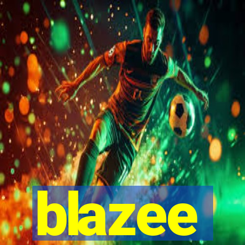 blazee