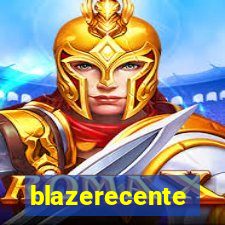 blazerecente