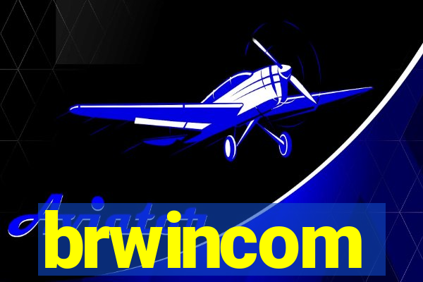 brwincom