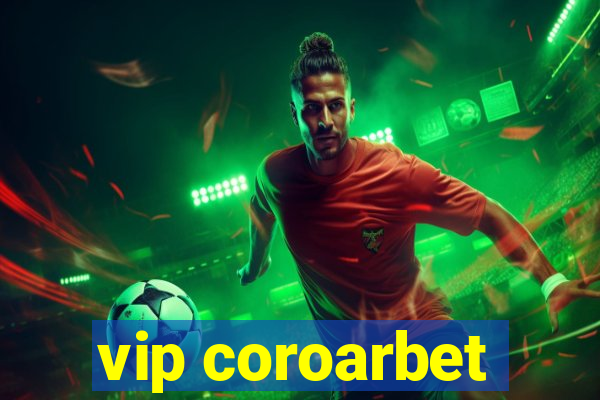 vip coroarbet