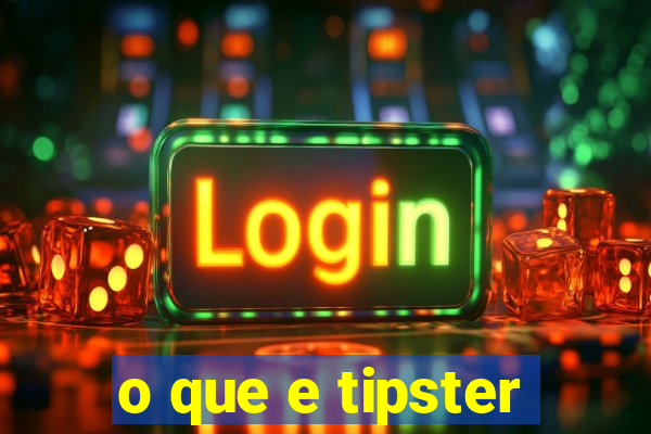 o que e tipster