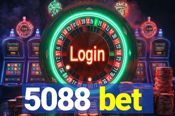 5088 bet