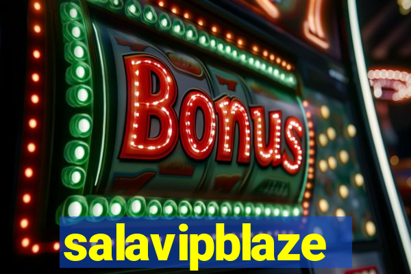 salavipblaze