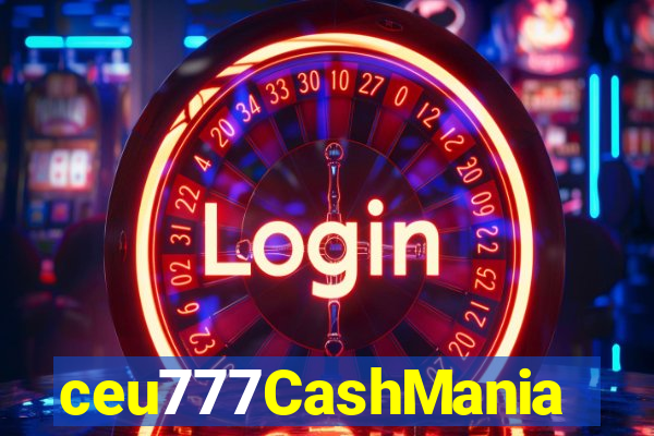 ceu777CashMania