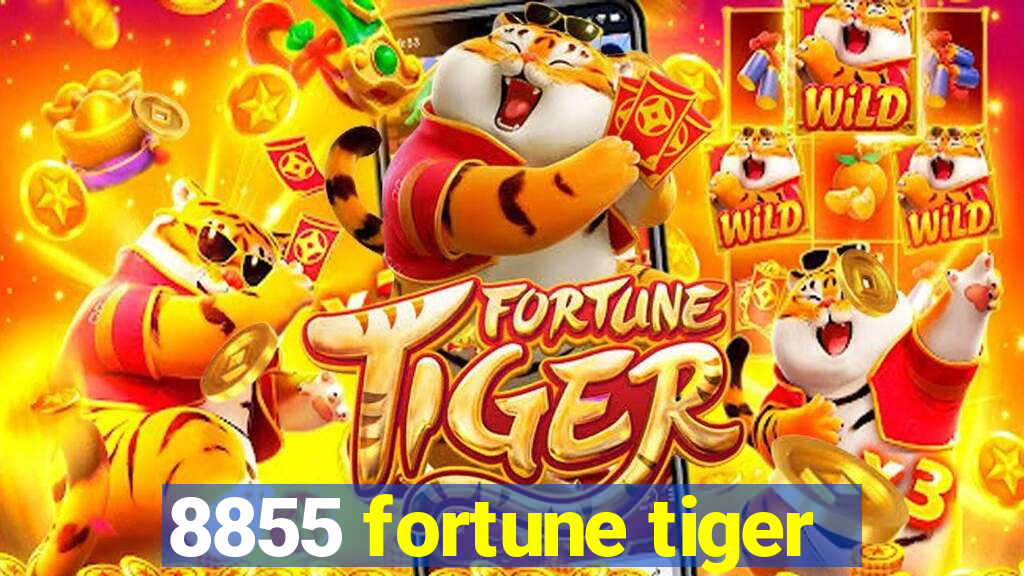 8855 fortune tiger