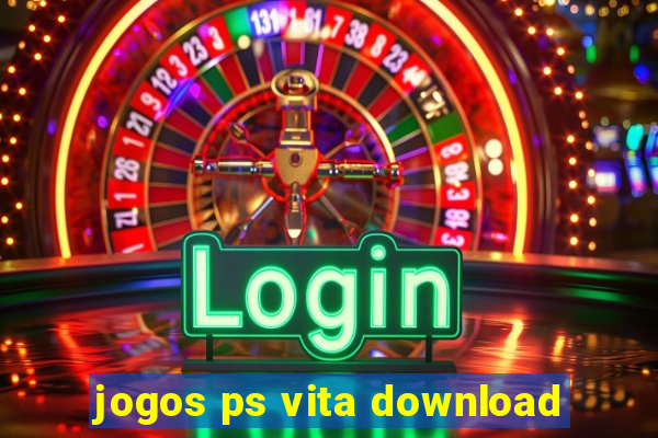 jogos ps vita download