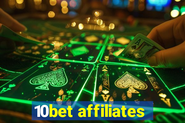 10bet affiliates