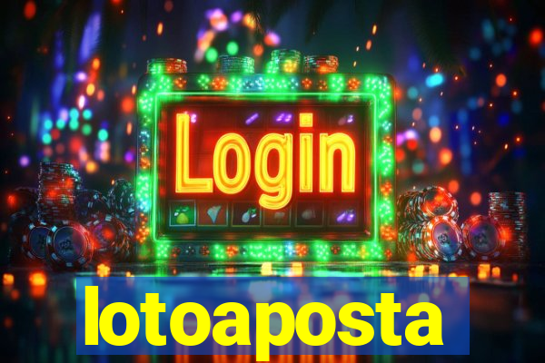 lotoaposta