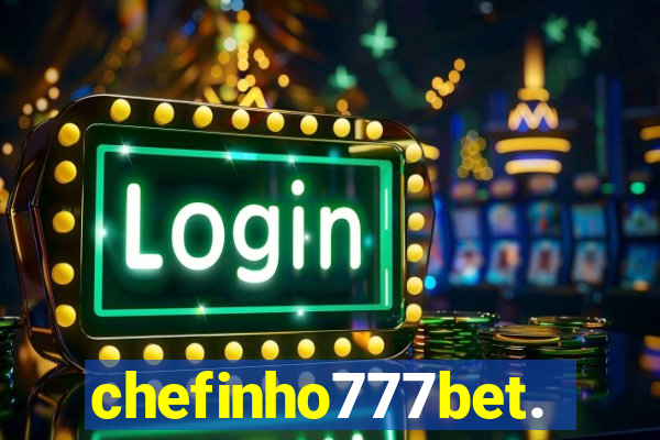 chefinho777bet.com