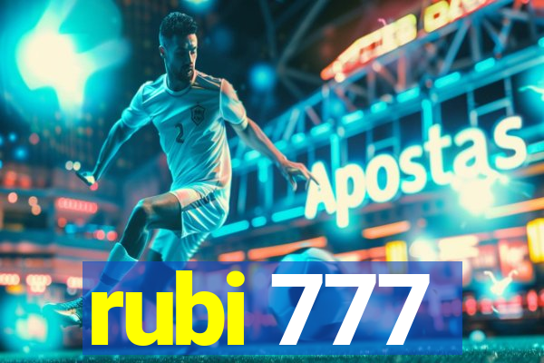 rubi 777