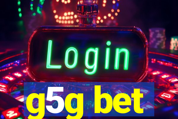 g5g bet