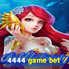 4444 game bet