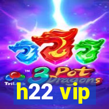 h22 vip