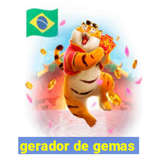 gerador de gemas