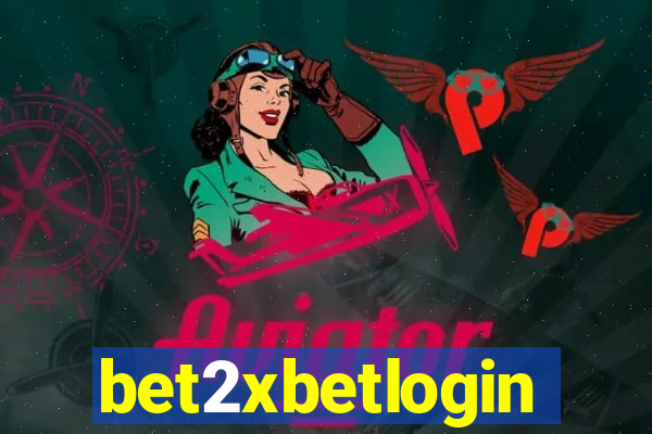 bet2xbetlogin