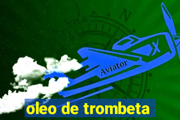 oleo de trombeta