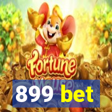 899 bet