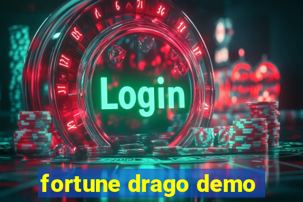 fortune drago demo