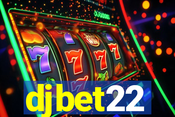 djbet22